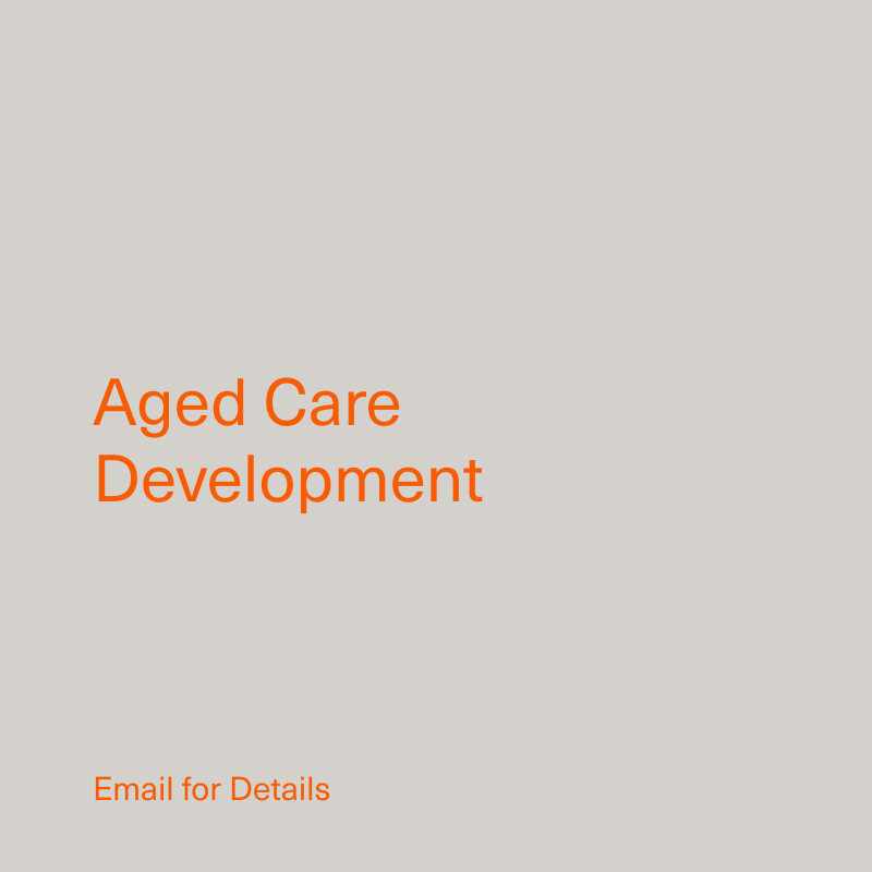 Aged Care Development - Project in Progress